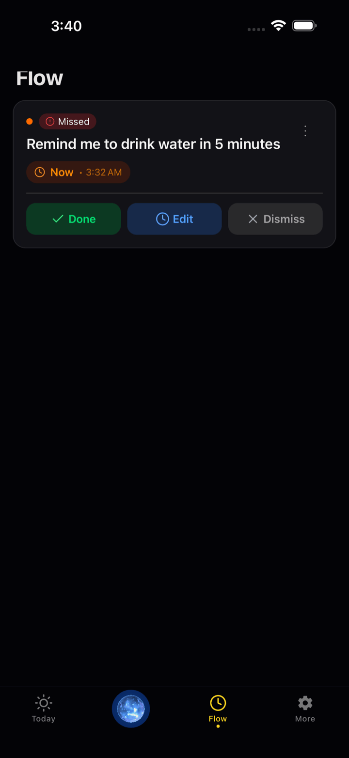 The Flow screen on a phone: one reminder card with Done, Edit and Dismiss, and the rest of the screen left empty.